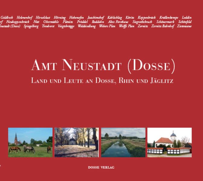 Amt Neustadt (Dosse): Land und Leute an Dosse, Rhin und Jäglitz Politics & History