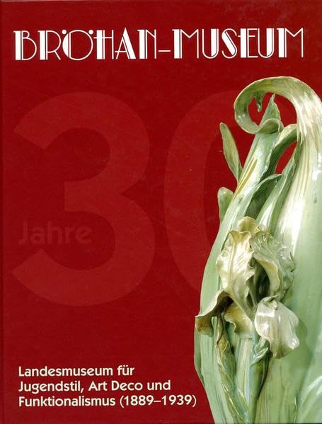 Kunsthandwerk und Industriedesign, Bildergalerie zum dreissigjährigen Bestehen des Bröhan-Museums. 10 Jahre Privat in Dahlem-20 Jahre in ... (Veröffentlichungen des Bröhan-Museum) Social Sciences Books