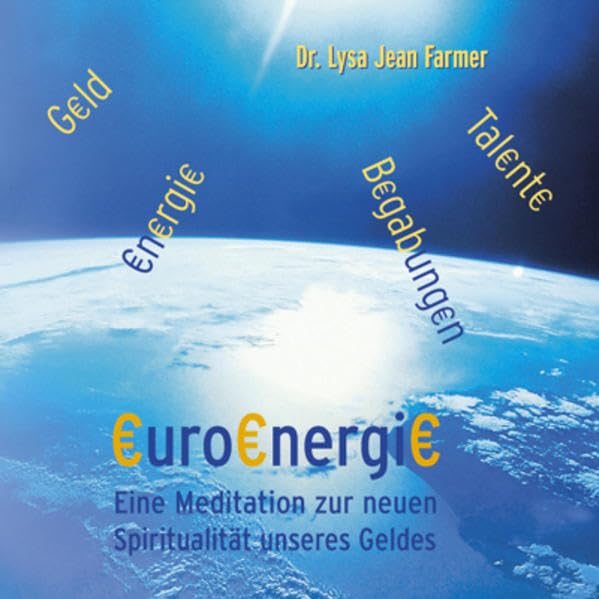 Hammer, Michael - EuroEnergie: Eine geführte Meditation zur neuen Spiritualität unseres Geldes cd