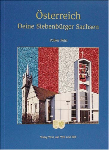 Österreich - Deine Siebenbürger Sachsen Politics & History