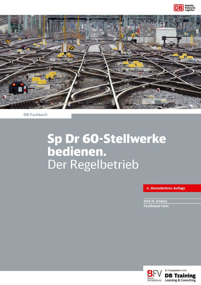 Sp Dr 60-Stellwerke bedienen. Der Regelbetrieb: inklusive Online-Version (kostenloser Freischaltcode per Mail) (DB-Fachbuch) Media & Communication
