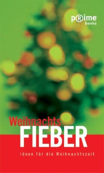 Weihnachtsfieber: Ideen für die Weihnachtszeit Books