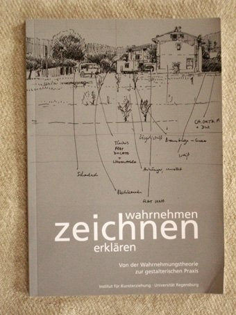 wahrnehmen - zeichnen - erklären: Von der Wahrnehmungstheorie zur gestalterischen Praxis Film, Art & Culture