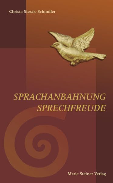 Slezak-Schindler, C: Sprachanbahnung - Sprechfreude book