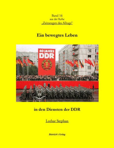 Ein bewegtes Leben in den Diensten der DDR. book