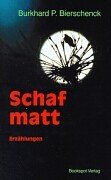 Schaf matt. Erzählungen Fiction