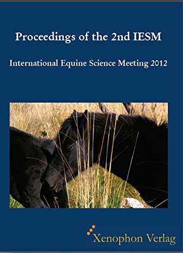 Proceedings of the 2nd IESM: International Equine Science Meeting 2012 Books