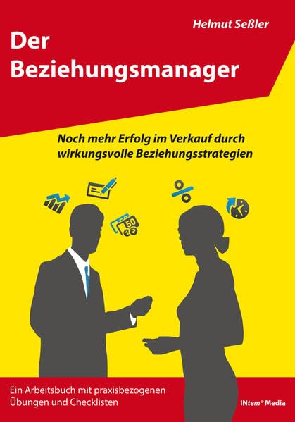 Der Beziehungsmanager: Noch mehr Erfolg im Verkauf durch wirkungsvolle Beziehungsstrategien-MP3 Format Business, Finance & Career