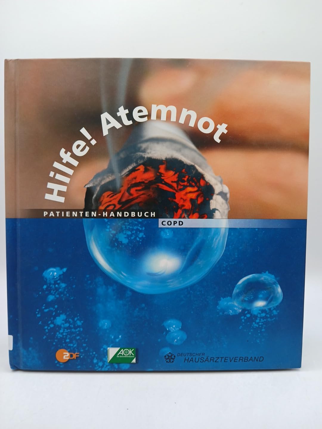 Hilfe! Atemnot - Sonderauflage in Zusammenarbeit mit der AOK: Patienten-Handbuch COPD Film, Art & Culture