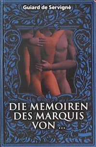 Die Mémoiren des Marquis von ... by keiner by keiner Books