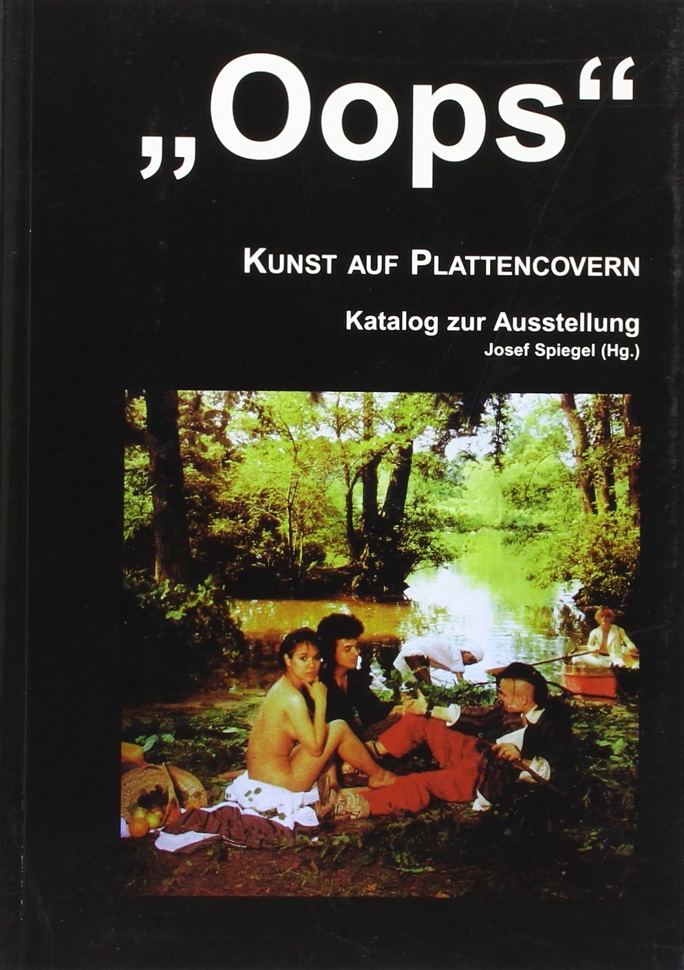 Oops - Kunst auf Plattencovern: Katalog zur Ausstellung und zum Projekt Books