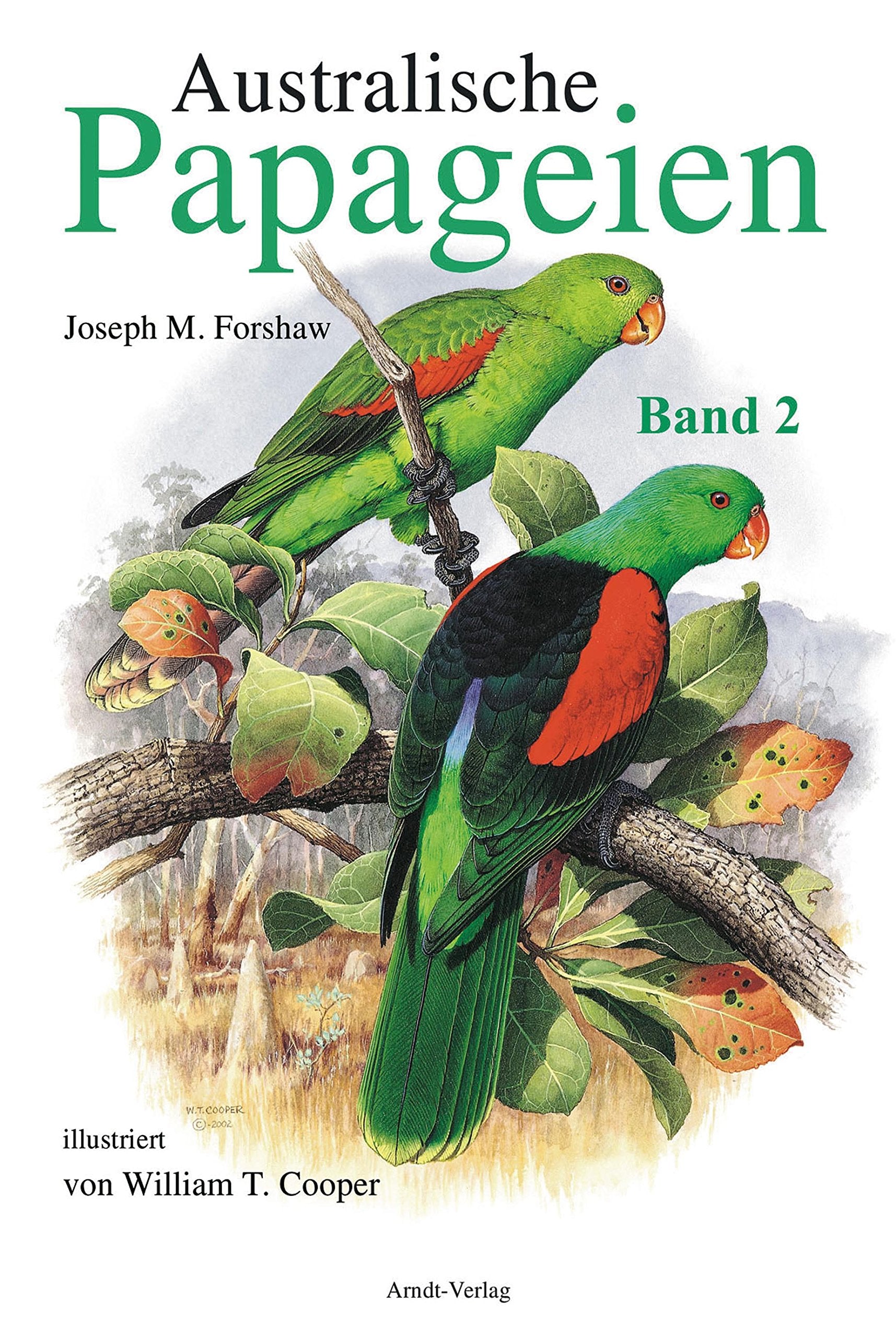 Australische Papageien 2: Band 2 Natural Sciences