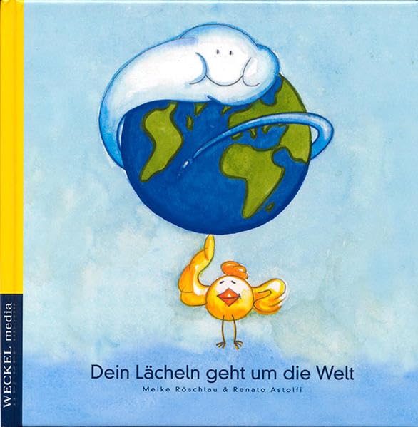 Dein Lächeln geht um die Welt (Bilderbücher) (Fedelius) Non-fiction