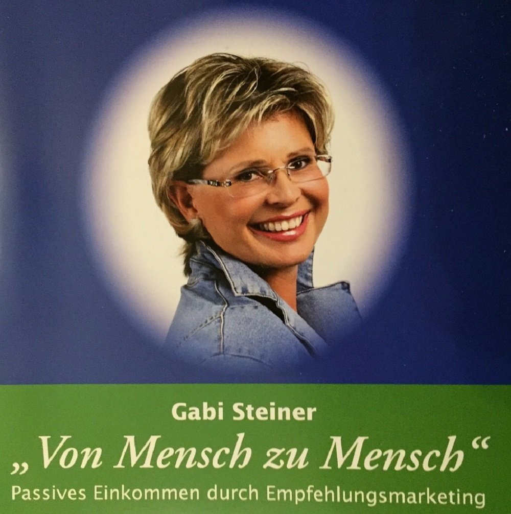 Von Mensch zu Mensch: Passives Einkommen durch Empfehlungsmarketing: Passives Einkommen durch Empfehlungsmarketing. Das Hörbuch als Doppel-CD Business, Finance & Career