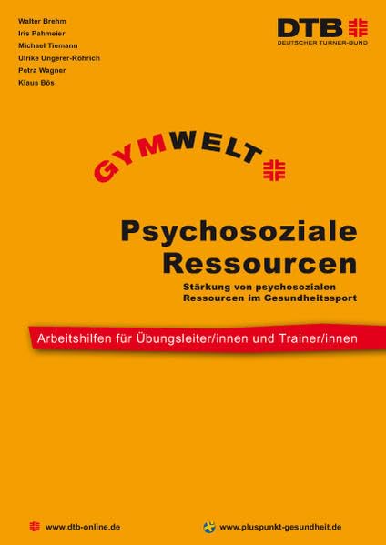 Psychosoziale Ressourcen: Stärkung von psychosozialen Ressourcen im Gesundheitssport Medicine