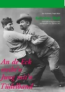 "An de Eck steiht'n Jung mit'n Tüdelband" Gebrüder Wolf. Hamburger Gesangshumoristen und Revuestars von 1895 bis 1953 Pop culture