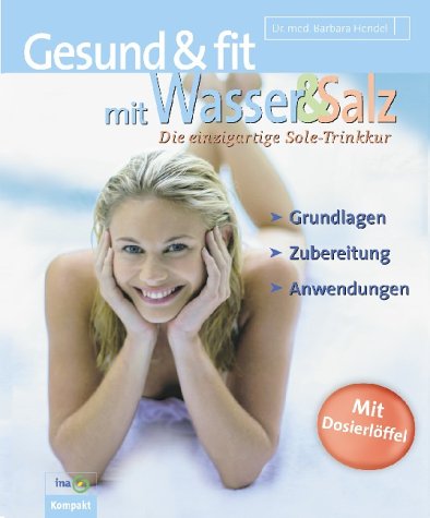 Gesund und fit mit Wasser und Salz Natural Sciences