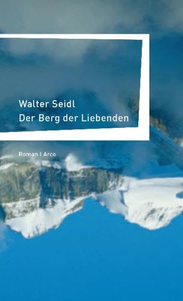 Der Berg der Liebenden book