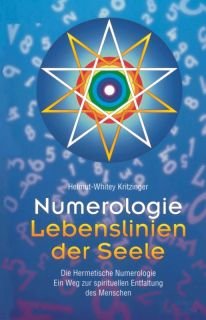 Numerologie - Lebenslinien der Seele. Die Macht des Schicksals Religion & Esotericism