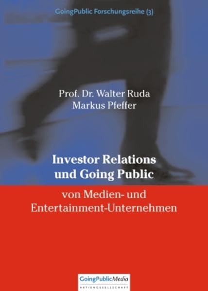 Investor Relations und Going Public von Medien- und Entertainment-Unternehmen book
