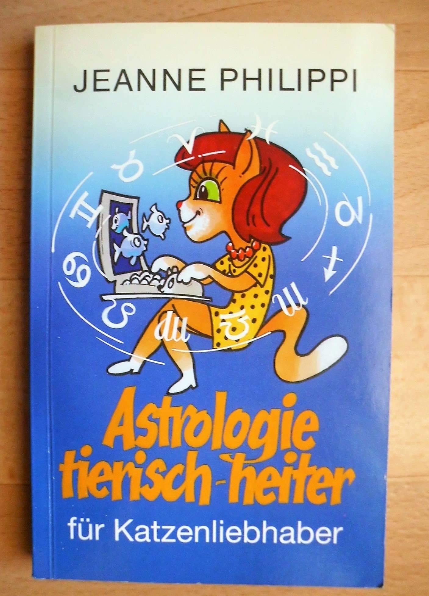 Astrologie tierisch-heiter für Katzenliebhaber Religion & Esotericism