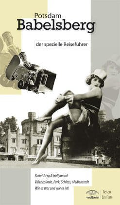 Potsdam Babelsberg der spezielle Reiseführer Leisure, Home & Garden