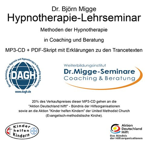 Hypnotherapie-Lehrseminar. Methoden der Hypnose in Coaching und Beratung (Audio-CD) Psychology