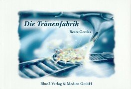 Product Image: Die Tränenfabrik