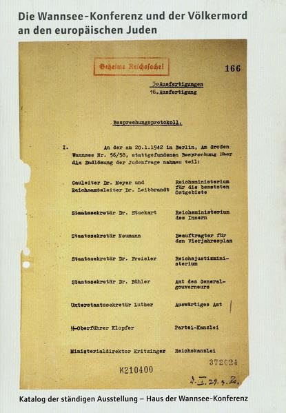 Die Wannsee-Konferenz und der Völkermord an den europäischen Juden.: Katalog der ständigen Ausstellung. Social Sciences