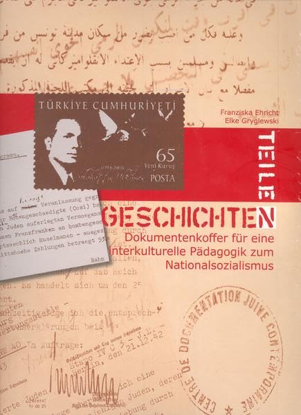 Geschichten teilen: Dokumentenkoffer für eine interkulturelle Pädagogik zum Nationalsozialismus German history