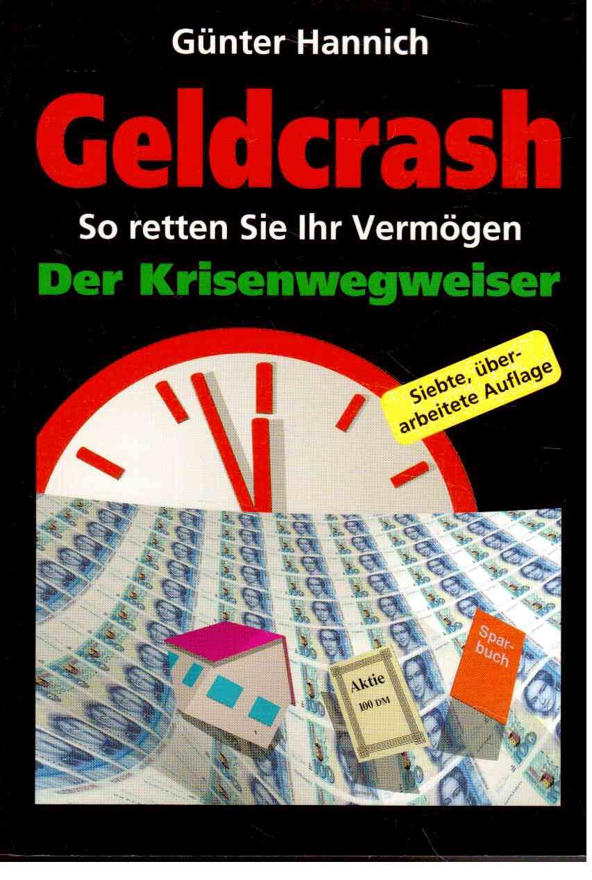 Geldcrash - Der Krisenwegweiser. book