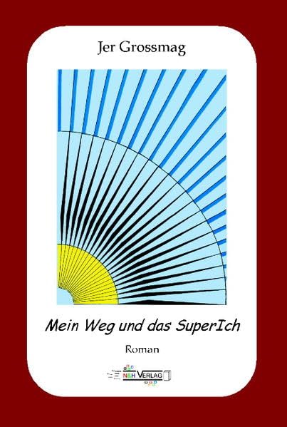 Mein Weg und das SuperIch: Fesselnder Roman über das Wirken eines entstehenden Magiers Contemporary literature