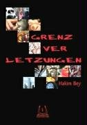 Grenzverletzungen: Essays Politics & History