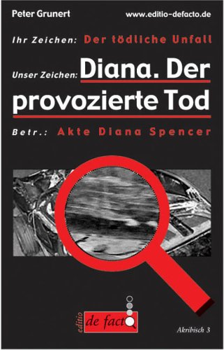 Diana: Der provozierte Tod: Akte Diana Spencer Inspiring women