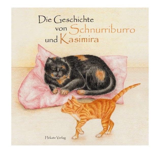Die Geschichte von Schnurriburro und Kasimira: Der kleine Kater Schnurriburro und die fette Kasimira Contemporary literature Books