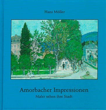 Amorbacher Impressionen - Maler sehen ihre Stadt Leisure, Home & Garden