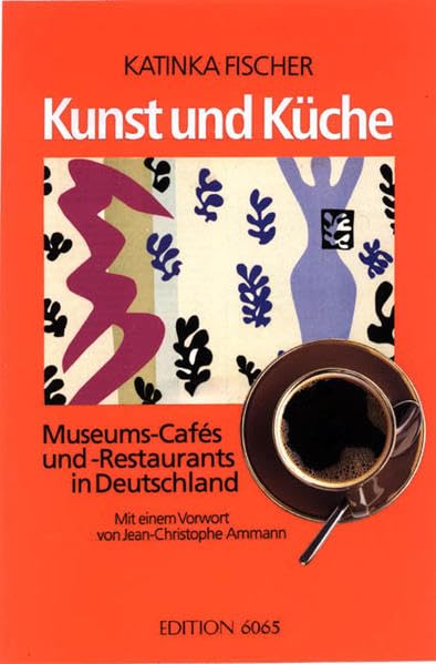Kunst und Küche: Museums-Cafés und -Restaurants in Deutschland Film, Art & Culture