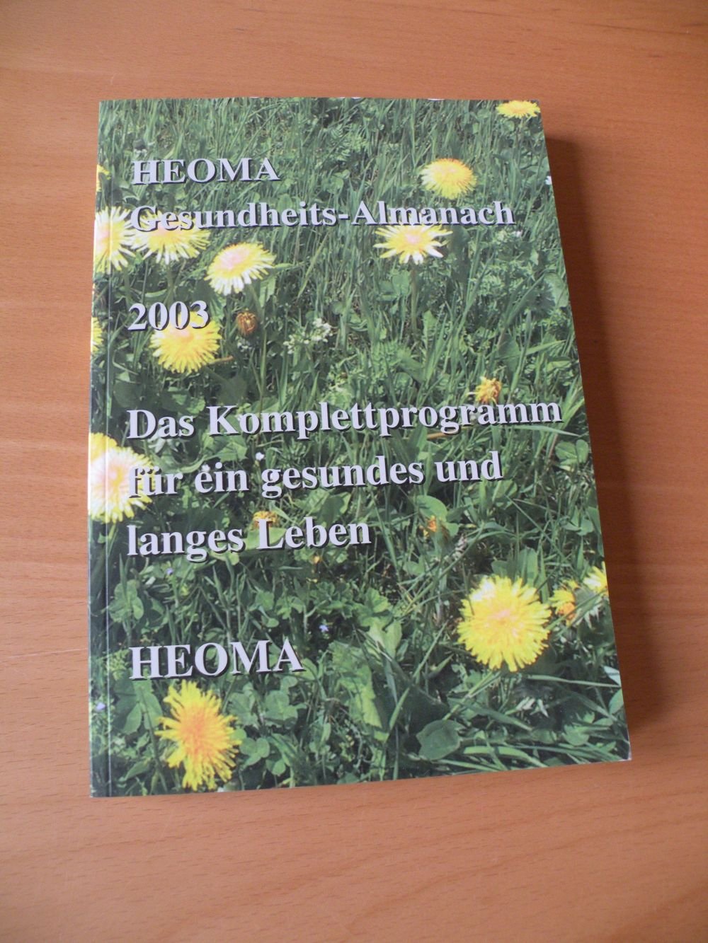 HEOMA Gesundheits-Almanach. Das Komplettprogramm für ein gesundes und langes Leben Books