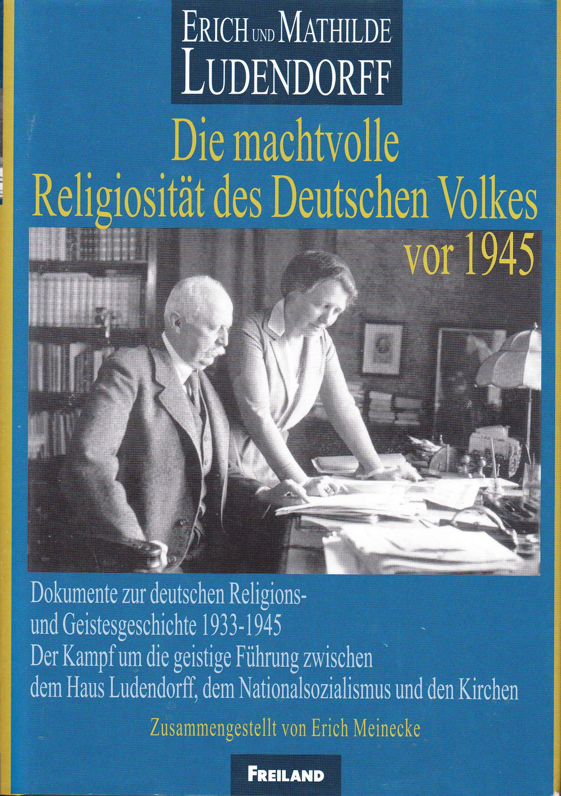 die machtvolle Religiosität des Deutschen Volkes vor 1945 book
