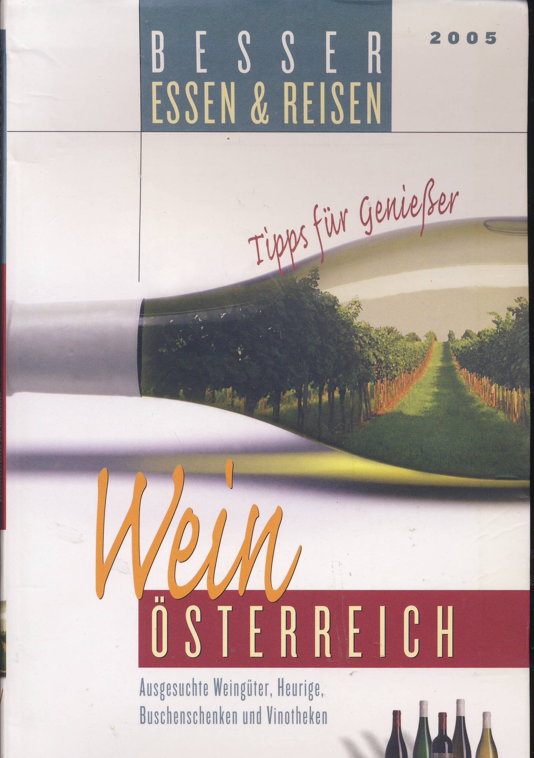 Besser Essen & Reisen Wein - Österreich 2005 Travel Guides