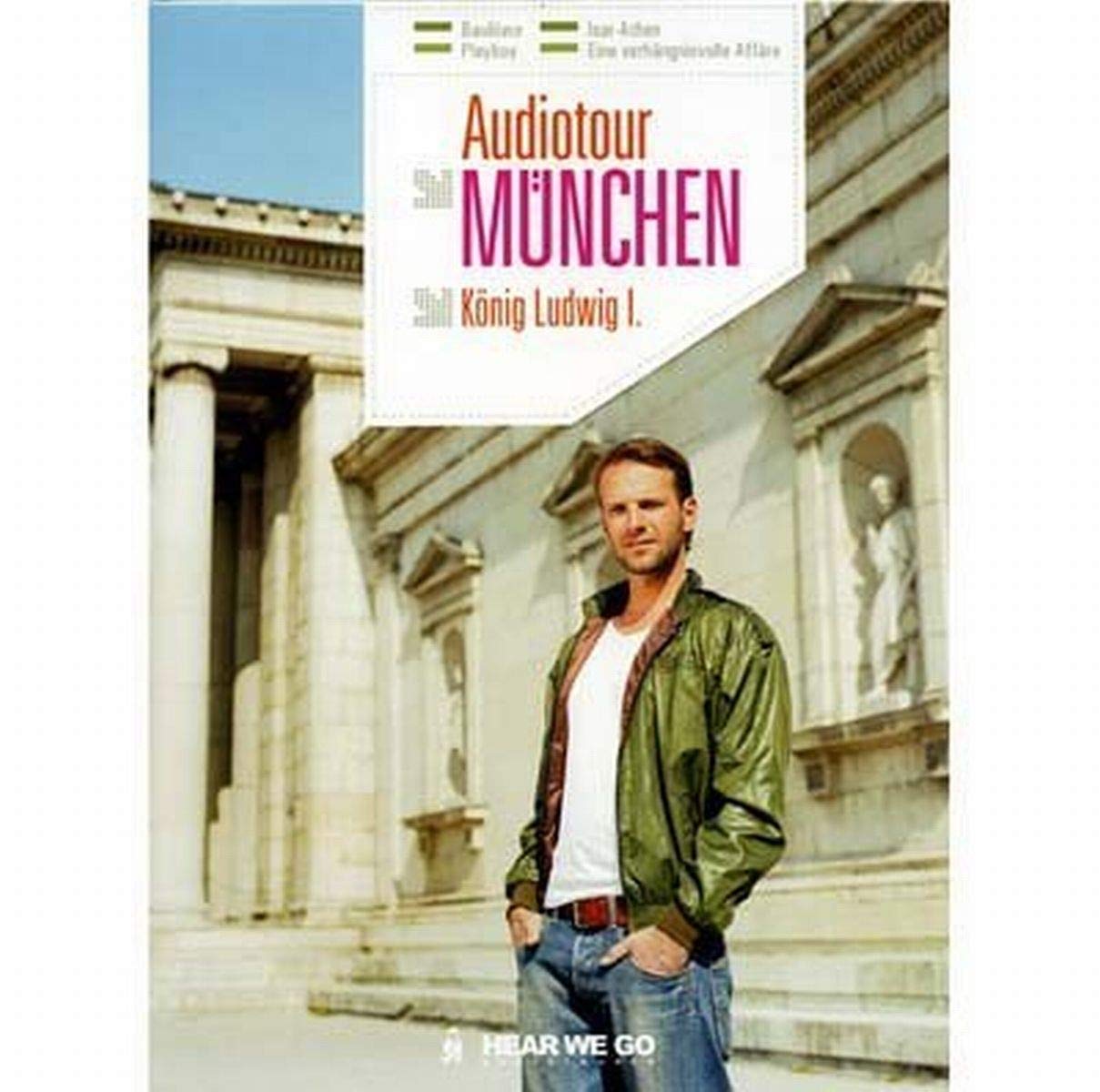 Audiotour München - König Ludwig I.: Hear we go – Soundtracks für Stadtabenteuer Leisure, Home & Garden