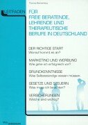 Leitfaden.Das Handbuch für freie beratende, lehrende und therapeutische Berufe in Deutschland Business, Finance & Career