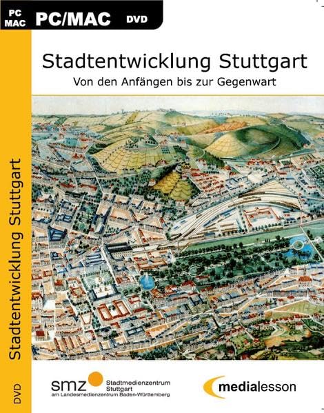 Stadtentwicklung Stuttgart: Von den Anfängen bis zur Gegenwart Politics & History