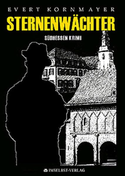 Sternenwächter: Eine kriminalistische Geschichte aus Südhessen Contemporary literature