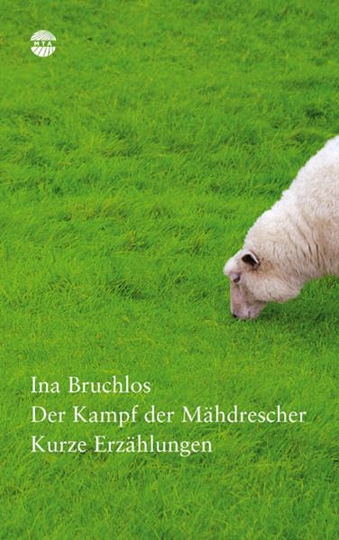 Der Kampf der Mähdrescher: Kurze Erzählungen Contemporary literature