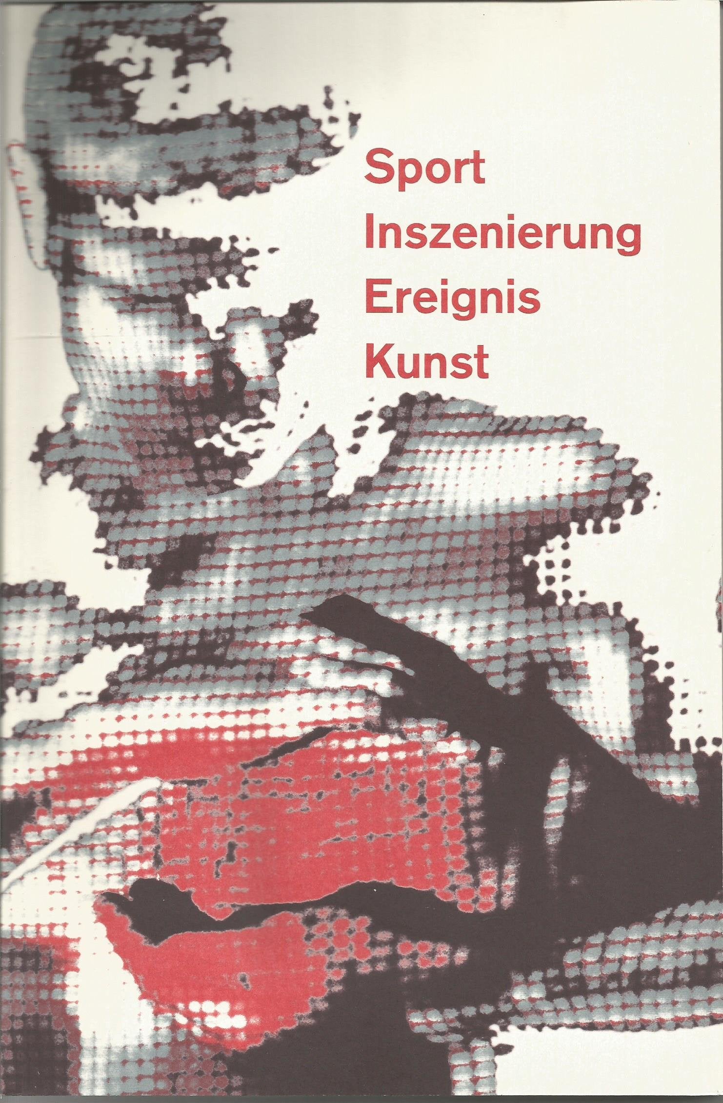Sport Inszenierung Ereignis Kunst: Interdisziplinäre Wochen an der Muthesius-Hochschule vom 7.Mai bis 16. Mai 2003 Leisure & Fun