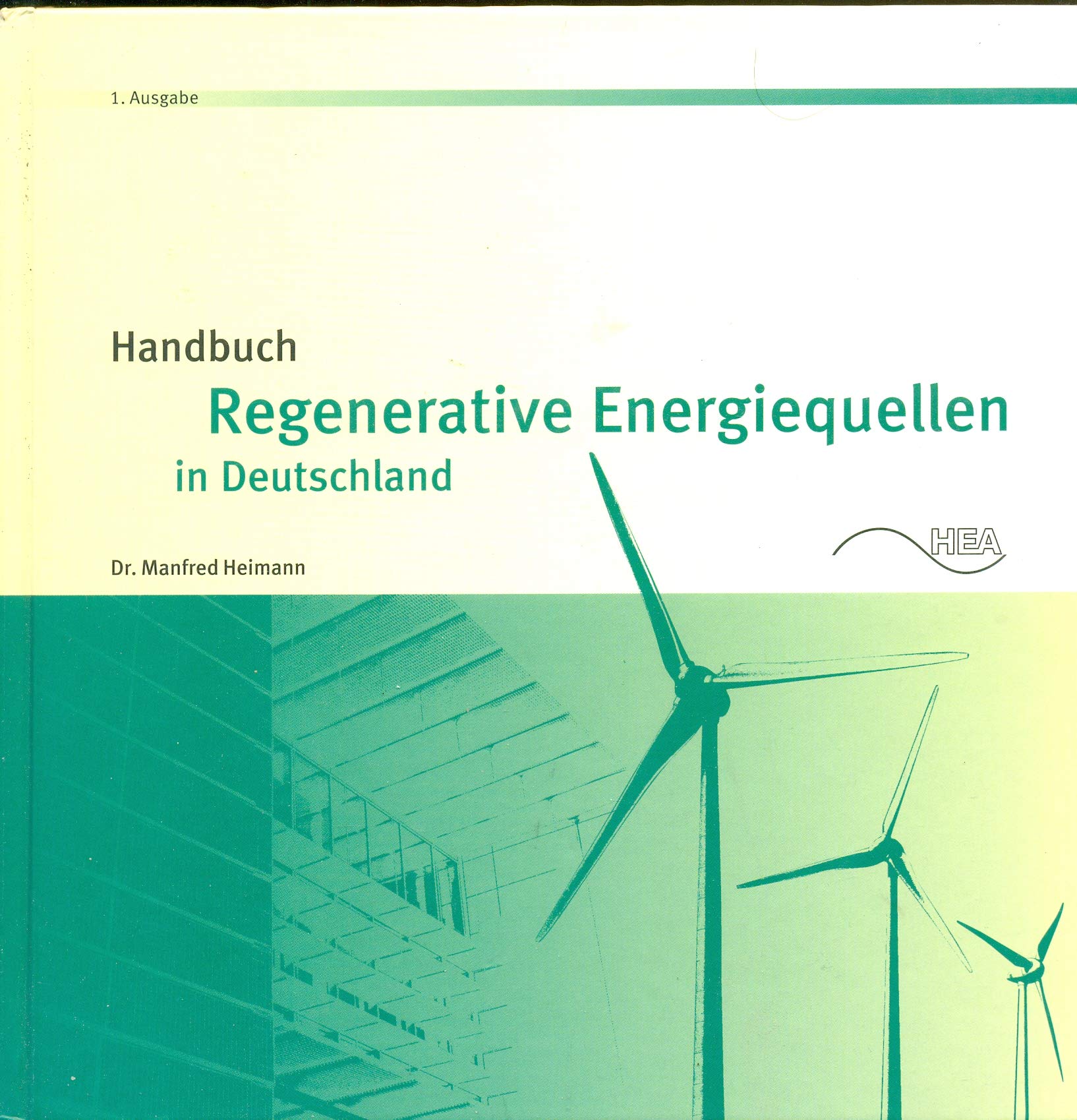 Handbuch Regenerative Energiequellen in Deutschland Books