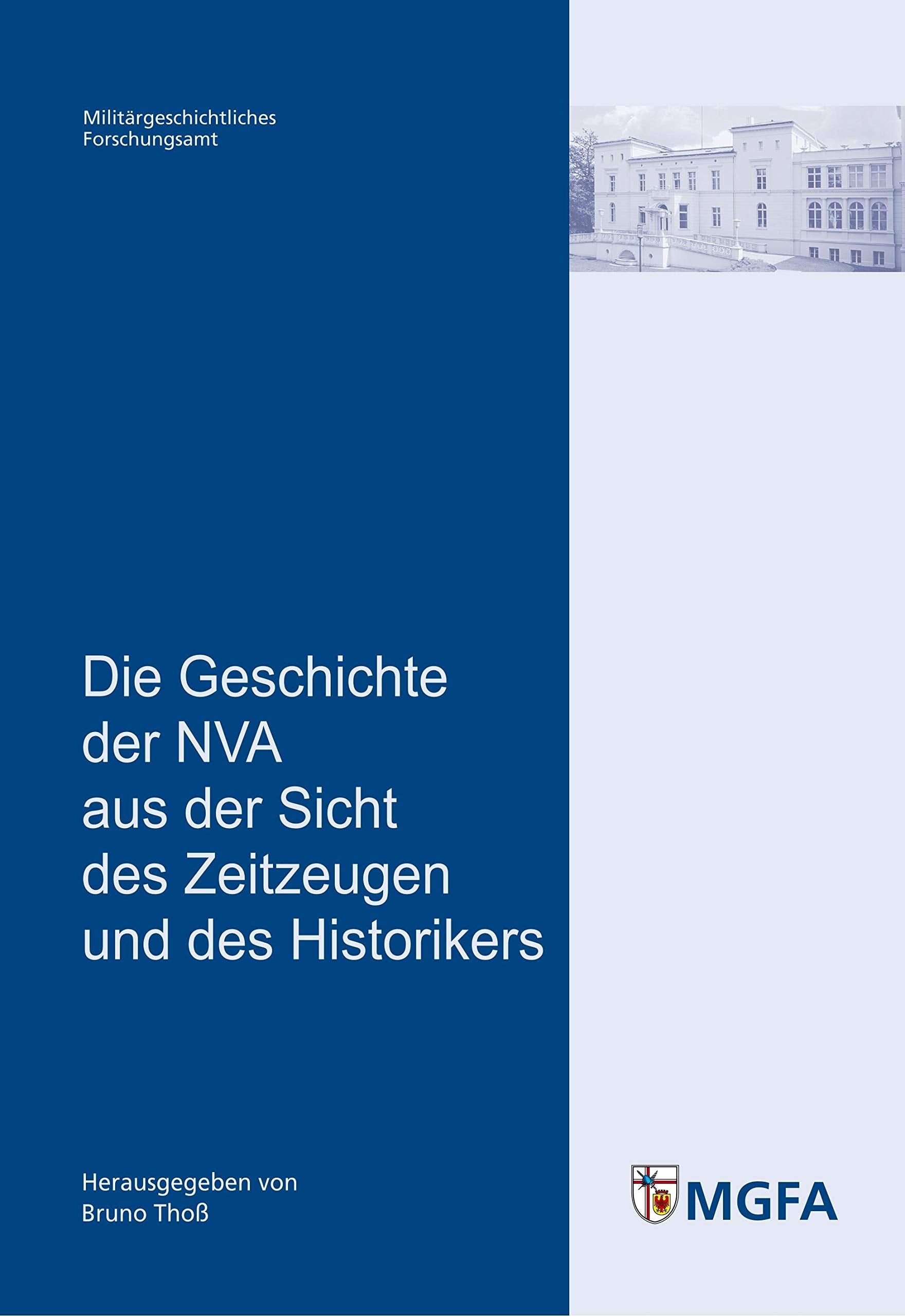 Die Geschichte der NVA aus der Sicht des Zeitzeugen und des Historikers book