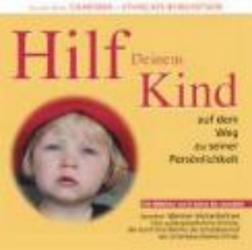 Hilf Deinem Kind auf dem Weg zu einer Persönlichkeit. Praxis CD zur AUTOGENEN EDUKATION für Mädchen von 0 Jahren bis unendlich Books