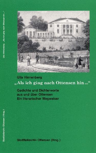 "Als ich ging nach Ottensen hin...": Gedichte und Dichterworte aus und über Ottensen - Ein literarischer Wegweiser Politics & Society